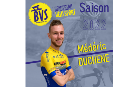 Présentation des nouveaux coureurs 2022 : Bienvenue Médéric Duchêne